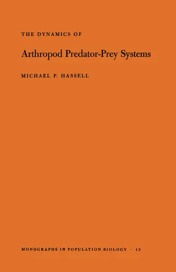 Cover of The Dynamics of Arthopod Predator-Prey Systems. (MPB-13), Volume 13