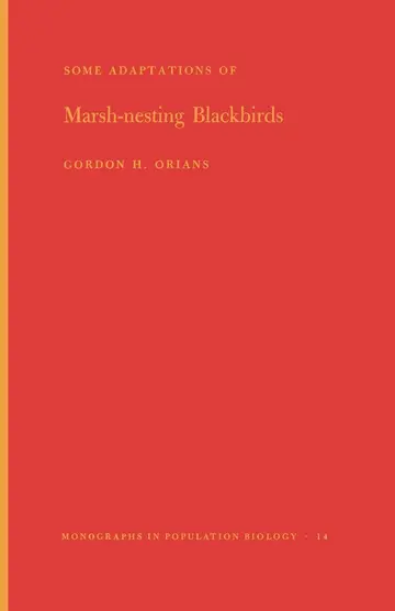 Cover of Some Adaptations of Marsh-Nesting Blackbirds. (MPB-14), Volume 14