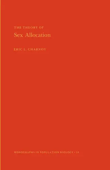Cover of The Theory of Sex Allocation. (MPB-18), Volume 18