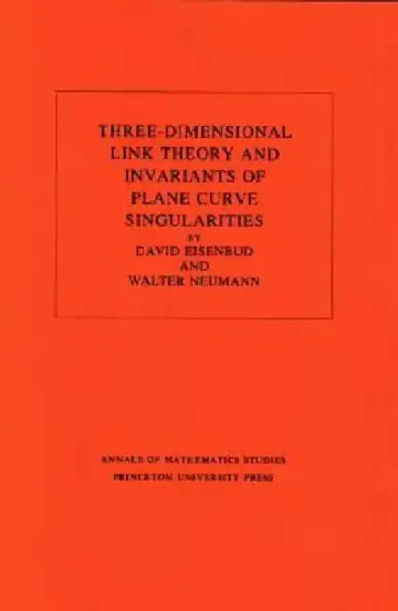 Cover of Three-Dimensional Link Theory and Invariants of Plane Curve Singularities