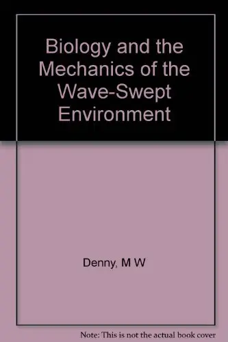 Cover of Biology & the Mechanics of the Wave–Swept Environment (Paper)