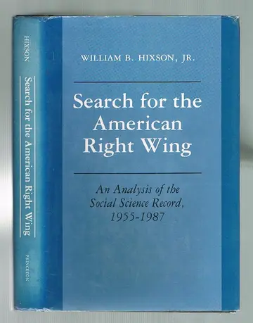 Cover of Search for the American Right Wing – an Analysis of the Social Science Record, 1955–1987