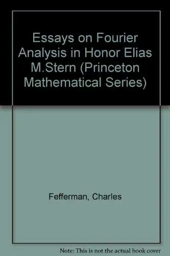 Cover of Essays on Fourier Analysis in Honor of Elias M. Stein