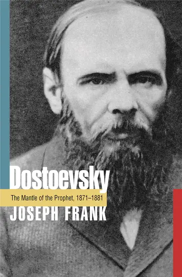 Cover of Dostoevsky – The Mantle of the Prophet 1871–1881 (DOSTOEVSKY (FRANK, JOSEPH))