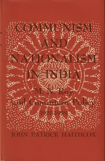 Cover of Communism and Nationalism in India – M.N. Roy and Comintern Policy, 1920–1939