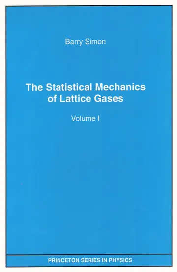 Cover of The Statistical Mechanics of Lattice Gases