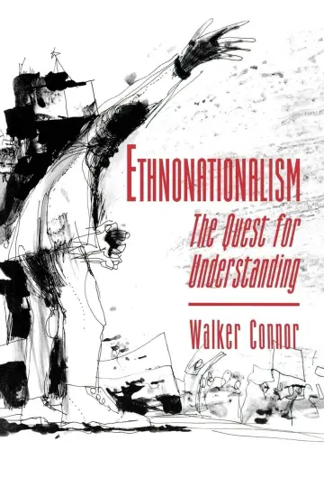 Cover of Ethnonationalism – the Quest for Understanding