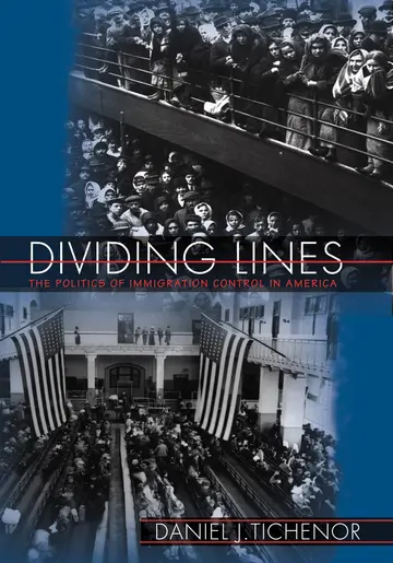 Cover of Dividing Lines – The Politics of Immigration Control in America