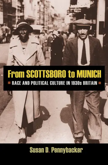 Cover of From Scottsboro to Munich – Race and Political Culture in 1930s Britain