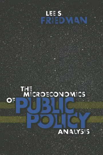 Cover of The Microeconomics of Public Policy Analysis
