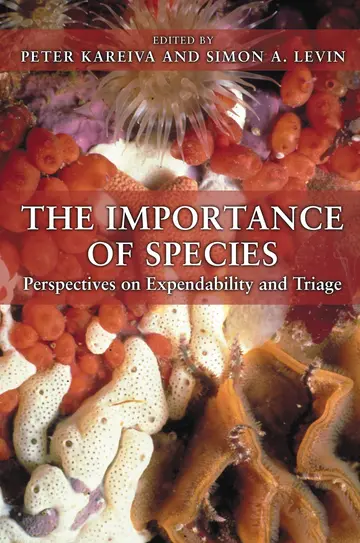 Cover of The Importance of Species – Perspectives on Expendability & Triage