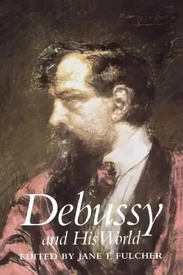 Cover of Debussy and His World
