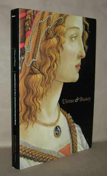 Cover of Virtue & Beauty – Leonardo′s Ginevra de′Benci & Renaissance Portraits of Women