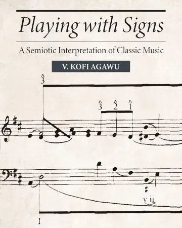 Cover of Playing with Signs – a Semiotic Interpretation of Classic Music