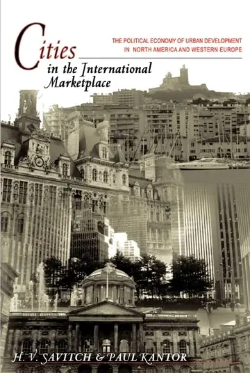 Cover of Cities in the International Marketplace – The Political Economy of Urban Development in North America & Western Europe