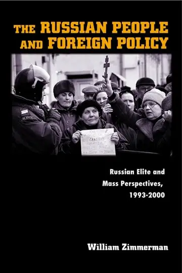 Cover of The Russian People & Foreign Policy – Russian Elite & Mass Perspectives 1993–2000