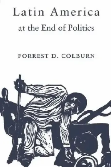 Cover of Latin America at the End of Politics