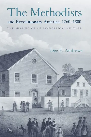Cover of The Methodists and Revolutionary America, 1760-1800