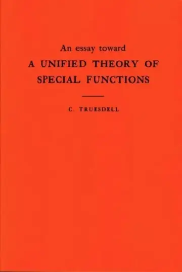 Cover of An Essay Toward a Unified Theory of Special Functions