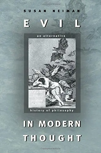 Cover of Evil in Modern Thought – An Alternative History of Philosophy