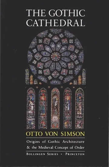 Cover of The Gothic Cathedral – Origins of Gothic Architecture and the Medieval Concept of Order