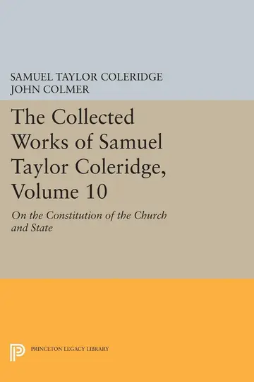 Cover of The Collected Works of Samuel Taylor Coleridge V10 – On the Constitution of the Church & State