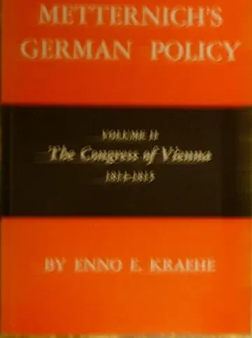 Cover of Metternich′s German Policy V 2 the Congress of Vienna 1814¯1815 (Paper)