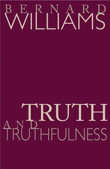 Cover of Truth & Truthfulness – An Essay in Genealogy