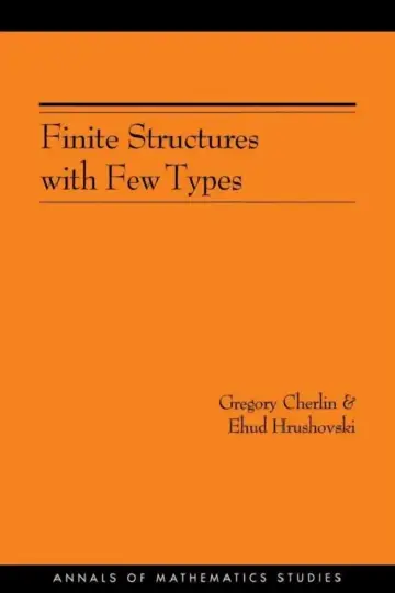 Cover of Finite Structures with Few Types. (Am-152), Volume 152