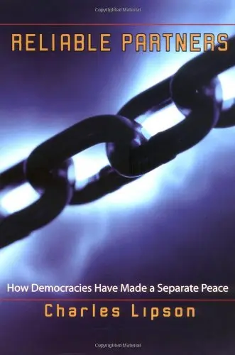 Cover of Reliable Partners – How Democracies Have Made a Separate Peace