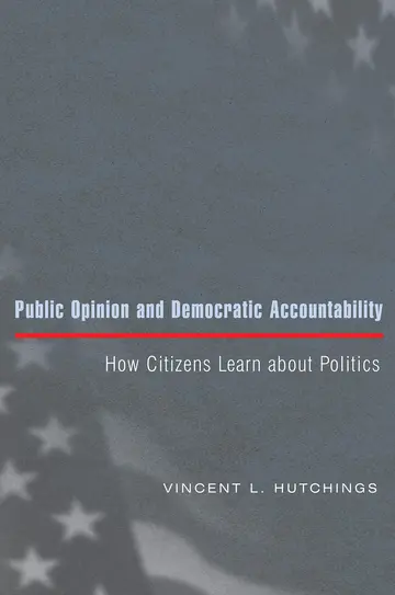 Cover of Public Opinion & Democratic Accountability – How Citizens Learn About Politics