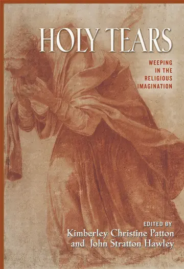 Cover of Holy Tears – Weeping in the Religious Imagination