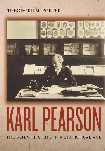 Cover of Karl Pearson – The Scientific Life in a Statistical Age