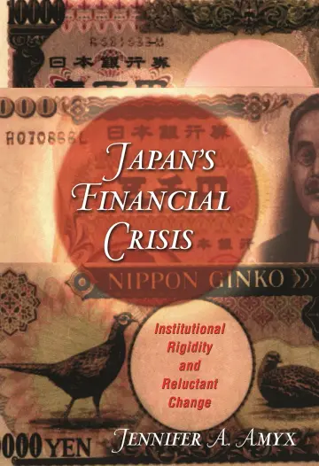 Cover of Japan′s Financial Crisis – Institutional Rigidity and Reluctant Change