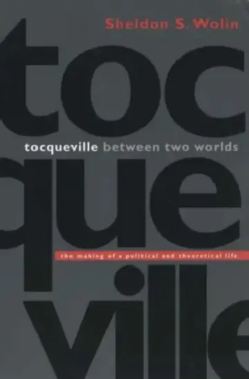 Cover of Tocqueville Between Two Worlds