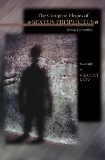 Cover of The Complete Elegies of Sextus Propertius