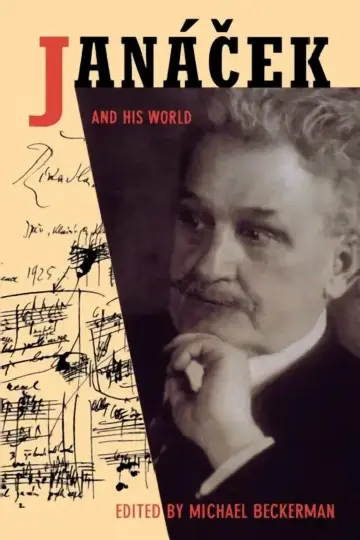 Cover of Janácek and His World