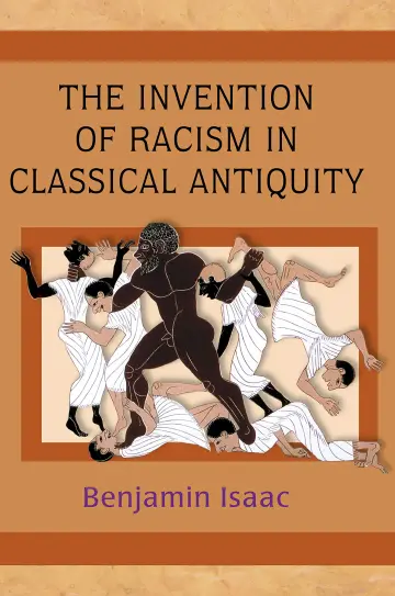 Cover of The Invention of Racism in Classical Antiquity