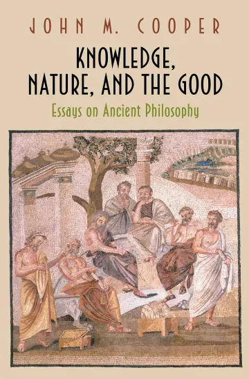 Cover of Knowledge, Nature, and the Good – Essays on Ancient Philosophy