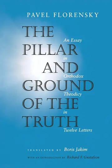 Cover of The Pillar and Ground of the Truth