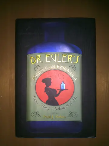 Cover of Doctor Euler′s Fabulous Formula – Cures Many Mathematical Ills