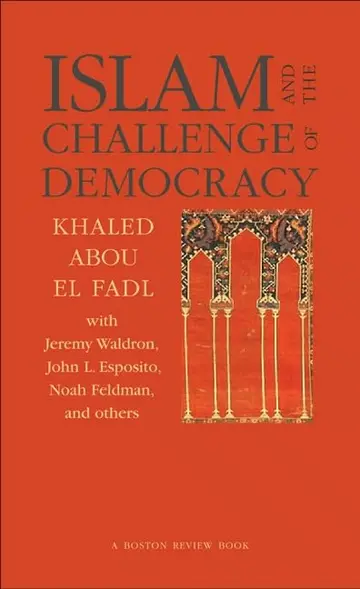Cover of Islam and the Challenge of Democracy