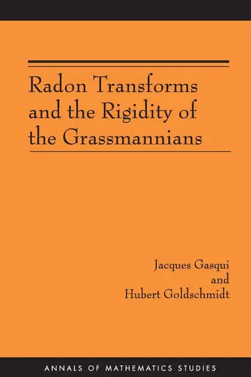Cover of Radon Transforms and the Rigidity of the Grassmannians