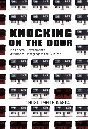 Cover of Knocking on the Door – The Federal Government′s Attempt to Desegregate the Suburbs