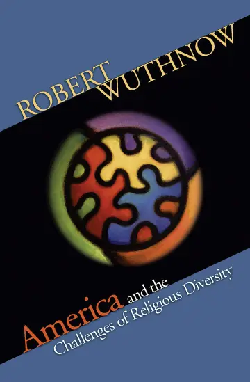 Cover of America and the Challenges of Religious Diversity
