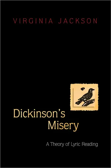 Cover of Dickinson′s Misery – A Theory of Lyric Reading