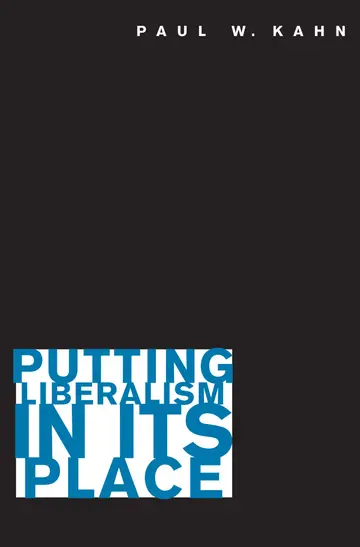 Cover of Putting Liberalism in Its Place