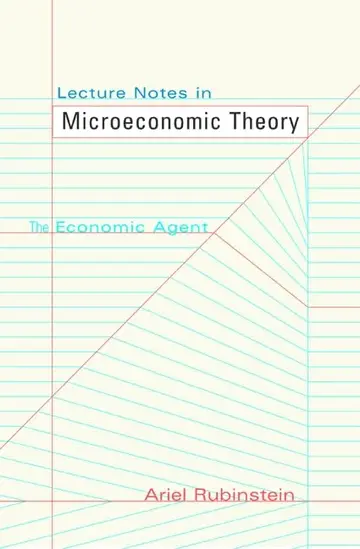 Cover of Lecture Notes in Microeconomic Theory – The Economic Agent