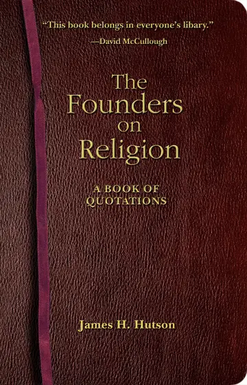 Cover of The Founders on Religion – A Book of Quotations
