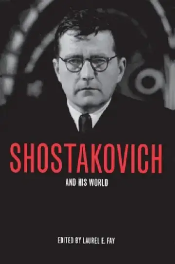 Cover of Shostakovich and His World